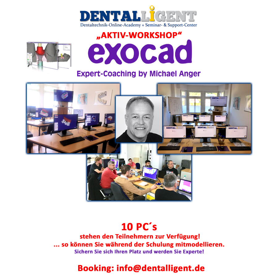 EXOCAD - Experten Seminar - 10 PC´s ACTIV-WORKSHOP