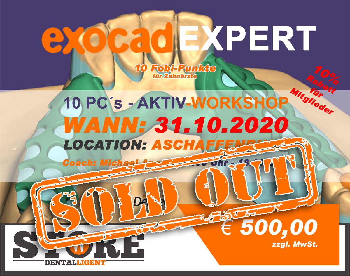 AUSVERKAUFT - EXOCAD - EXPERT - "AKTIV WORKSHOP"