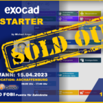 AUSVERKAUFT! EXOCAD - STARTER - "AKTIV WORKSHOP"